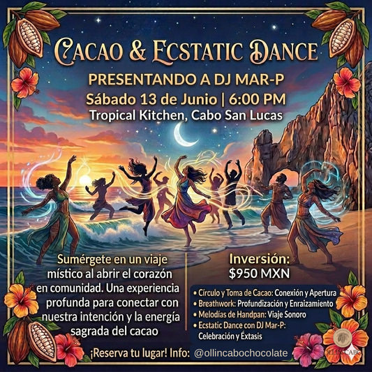 ANIVERSARIO OLLIN CABO  CIRCULO DE CACAO Y ECSTATIC DANCE